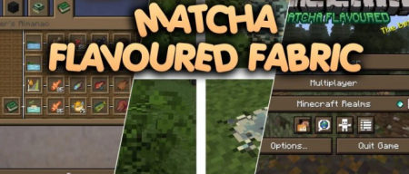 ������� Matcha Flavoured Fabric ��� Minecraft 26.2